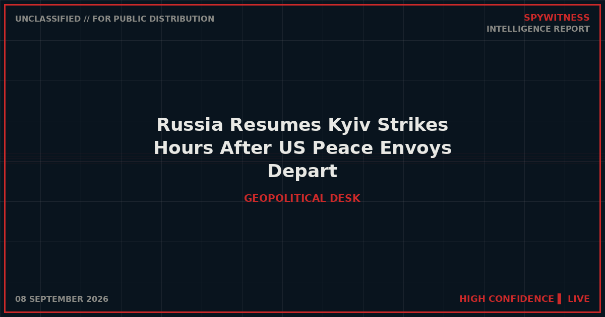 Russia Resumes Kyiv Strikes Hours After US Peace Envoys Depart