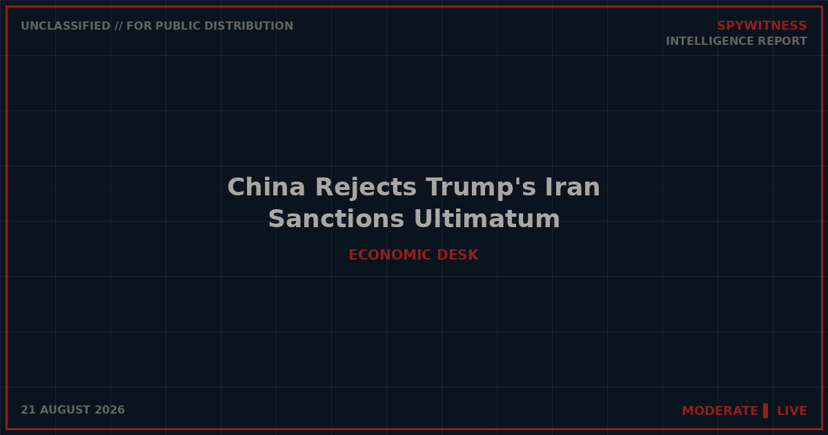 China Rejects Trump's Iran Sanctions Ultimatum